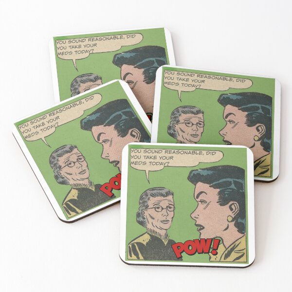 Item preview, You Sound Reasonable, Did You Take your Meds Today? Snarky Office Worker designed and sold by SSustainable.