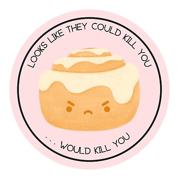 "Cinnamon Roll Looks Like Could Kill You, Would Kill You (Tiktok Funny