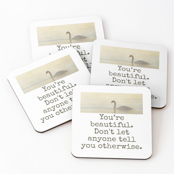 Item preview, You're Beautiful - Beauty Quote  designed and sold by CrankyOldDude.