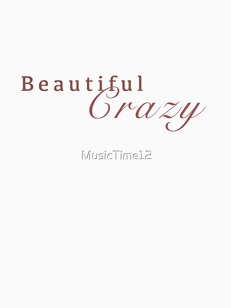 Beautiful Crazy Lyrics  Essential T-Shirt for Sale by