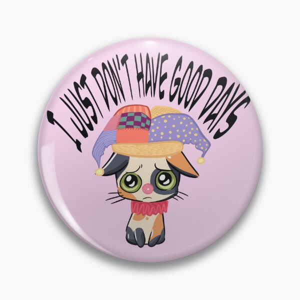 Item preview, I just don't have good days - Sad Clown Cat - No Cloud, W/ Text designed and sold by gaslight-n.