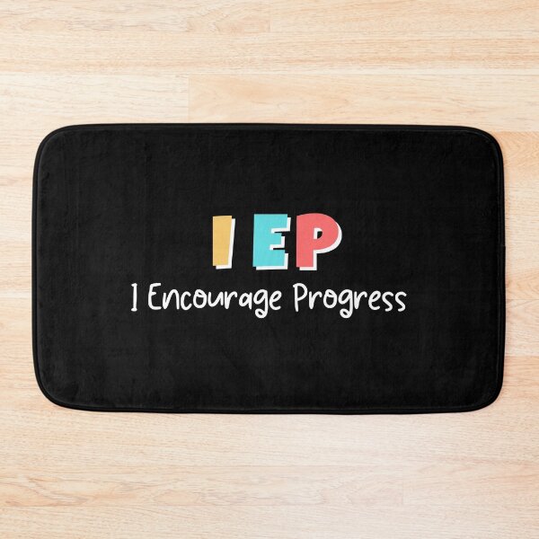 Item preview, I E P I Encourage Progress Special Education School Teacher appreciation gifts designed and sold by MouDantArts.