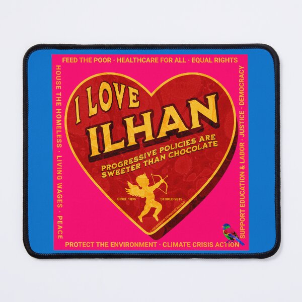 Item preview, PMD00464 Progressive Movement Designs I Love Ilhan Omar Progressive Policy progress goals for Bernie Sanders supporter progressives designed and sold by ProgressiveLeft.