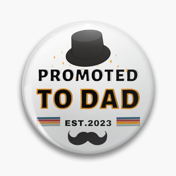 Item preview, Promoted to dad est.2023 funny dad designed and sold by sirilakk.