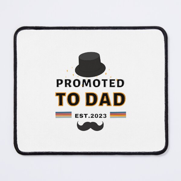 Item preview, Promoted to dad est.2023 funny dad designed and sold by sirilakk.