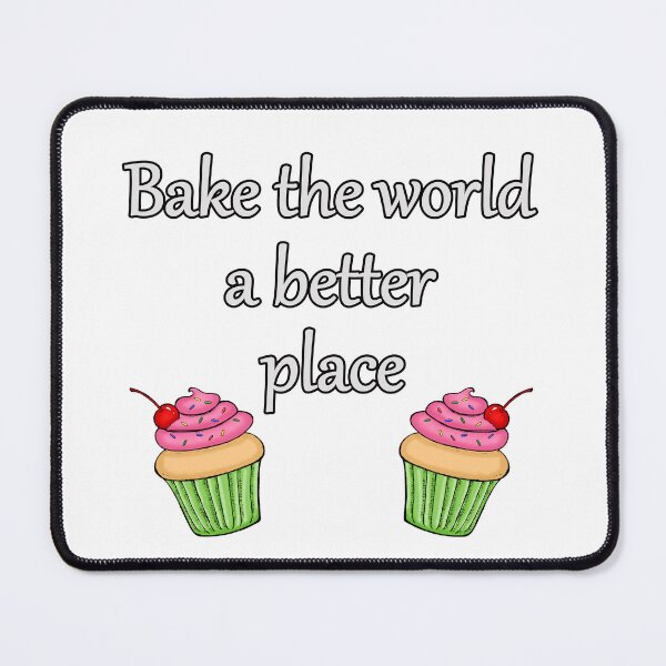 Item preview, Bake The World A Better Place Cupcake Bakery  designed and sold by TheRainFamily.