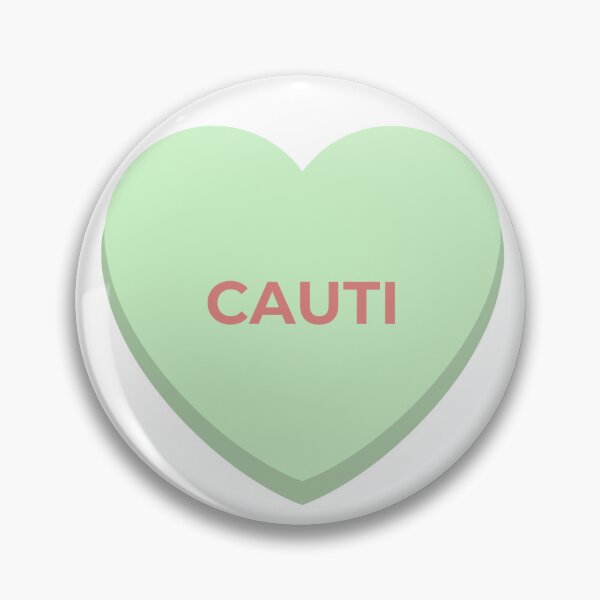 Item preview, Candy Heart Medical Pun - CAUTI designed and sold by adieylon.