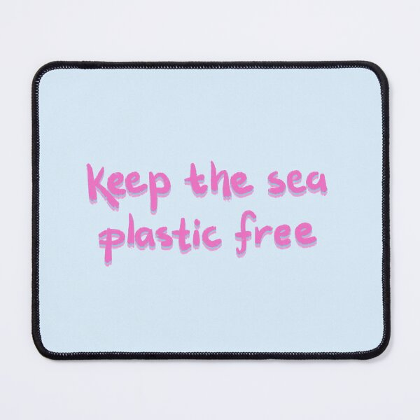 Item preview, Keep the sea plastic free designed and sold by pinkyfish1010.