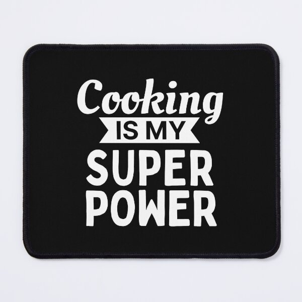 Item preview, Cooking Is My Superpower designed and sold by Supra Designs.