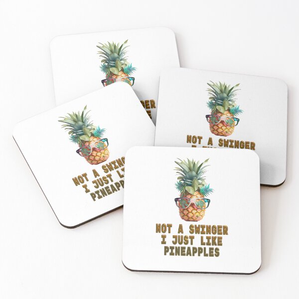 Item preview, not a swinger i just like pineapples designed and sold by EXproRIMENT.