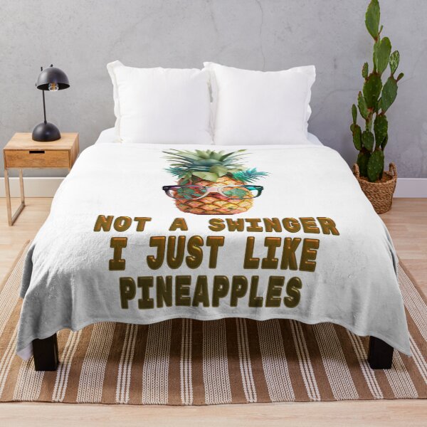 Item preview, not a swinger i just like pineapples designed and sold by EXproRIMENT.