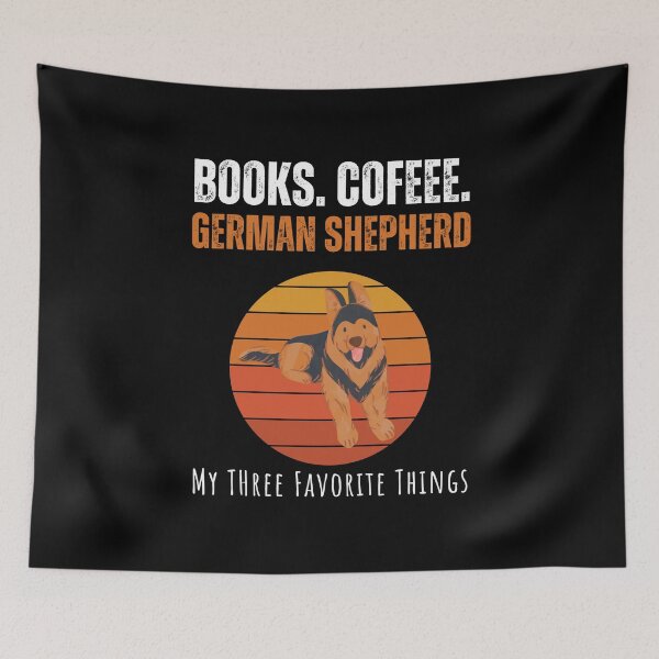 Item preview, Books,Coffee, German Shepherd - My Three Favorite Things designed and sold by So Witcasm ?.