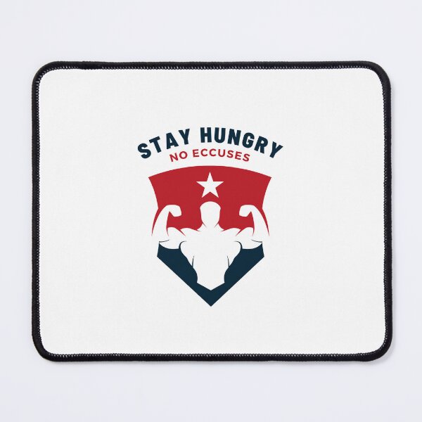 Artikelvorschau, Stay Hungry entworfen und verkauft von Patric Wurzer.