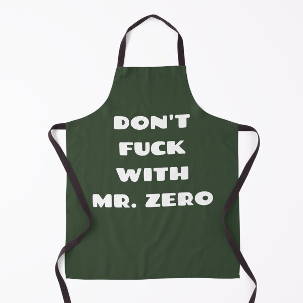 Item preview, Dont Fuck With Mr Zero designed and sold by LuciusWalker.