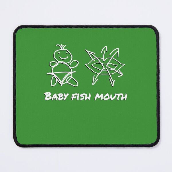 Item preview, Baby Fish Mouth designed and sold by LuciusWalker.