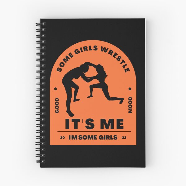 Item preview, women_s wrestling- Some girls wrestle, It_s me, I_m some girls  designed and sold by Tristian-Mi.
