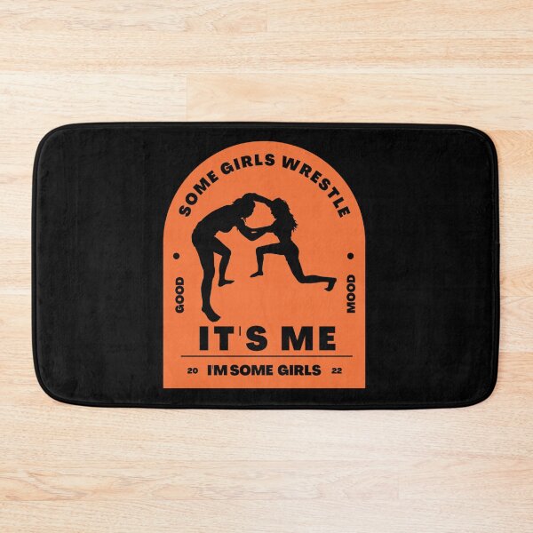 Item preview, women_s wrestling- Some girls wrestle, It_s me, I_m some girls  designed and sold by Tristian-Mi.