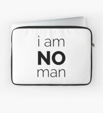 I Am No Man Laptop Sleeve