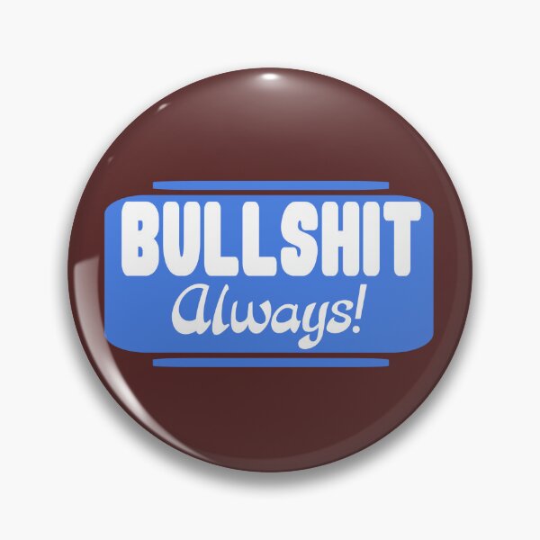 Item preview, Bullshit funny sign white blue designed and sold by vibeno1.