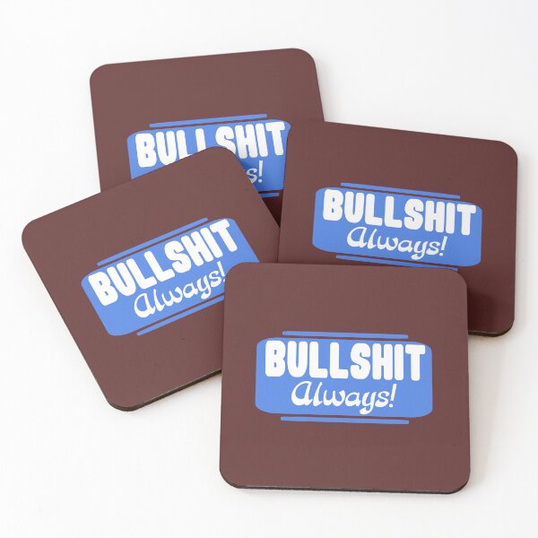 Item preview, Bullshit funny sign white blue designed and sold by vibeno1.