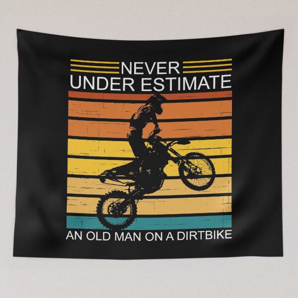 Item preview, never under estimate an old man on a dirtbike designed and sold by Soithside87.