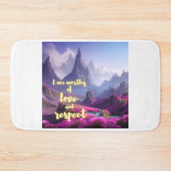 Item preview, I am worthy of love and respect (pink flowers and mountain version) designed and sold by PhotoDesignNZ.