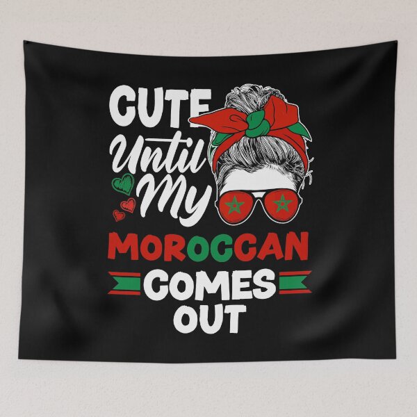 Item preview, Morocco Moroccan Flag Cute Until My Moroccan Comes Out Funny designed and sold by ShopTheStyle.