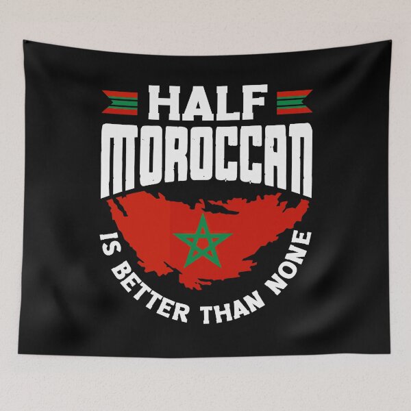 Artikelvorschau, Morocco Moroccan Flag Half Moroccan Is Better Than None entworfen und verkauft von ShopTheStyle.