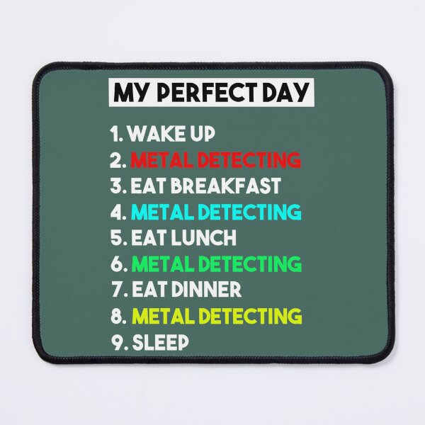 Item preview, My Perfect Day Metal Detecting  designed and sold by Hayden-Price.