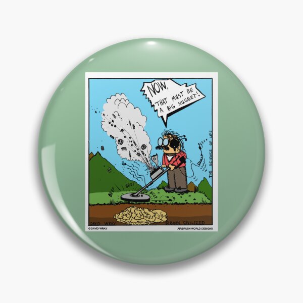 Item preview, Metal Detector That must be a big nugget  Cartoon drawn and copyright by David Wray owner of AIRBRUSH WORLD  designed and sold by Hayden-Price.