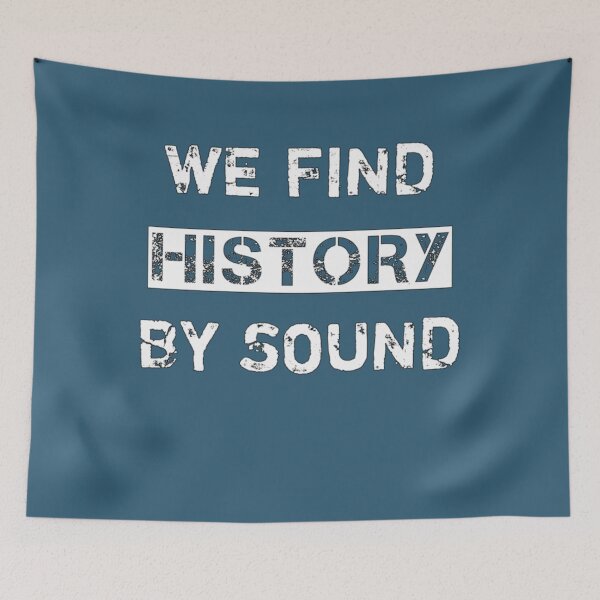 Item preview, We Find History by Sound designed and sold by Hayden-Price.