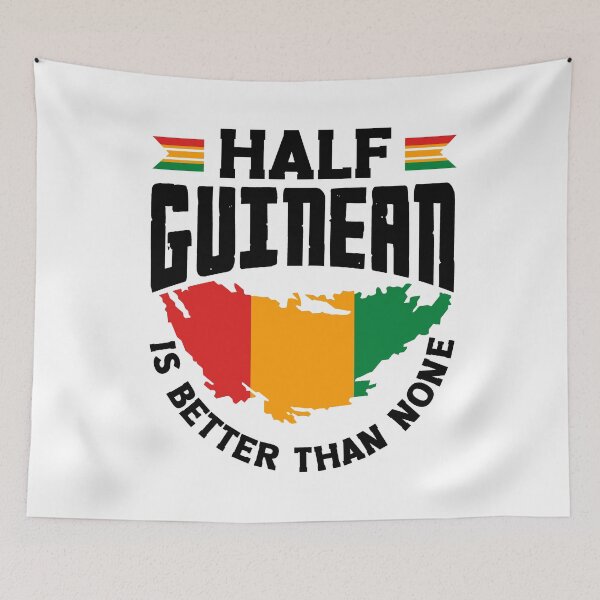 Aperçu de l'œuvre Guinea Guinean Guinea Flag Half Guinean Is Better Than None créée et vendue par ShopTheStyle.