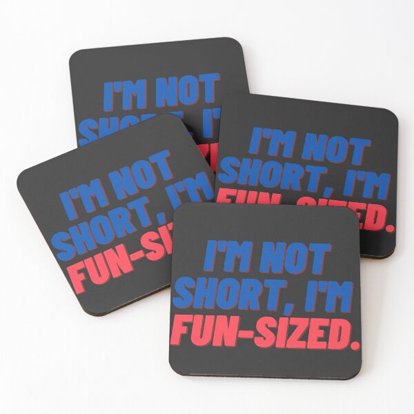 Item preview, I'm not short, I'm fun-sized. designed and sold by JollyJars.