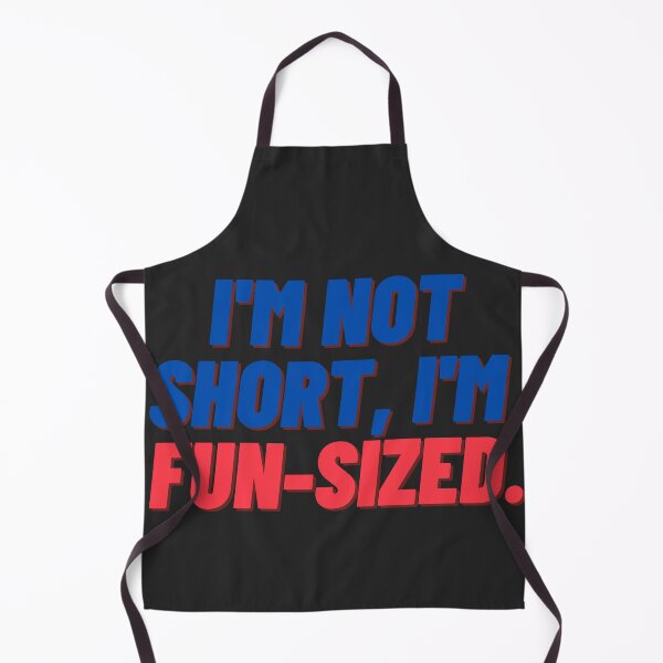 Item preview, I'm not short, I'm fun-sized. designed and sold by JollyJars.
