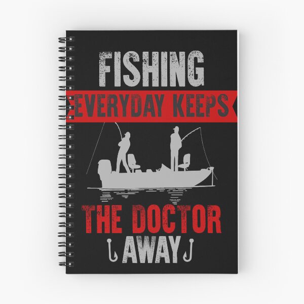 Item preview, Fishing every day keeps the doctor away designed and sold by HubbUK.
