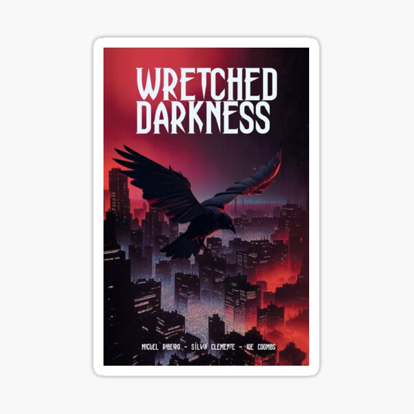Wretched Darkness Sticker