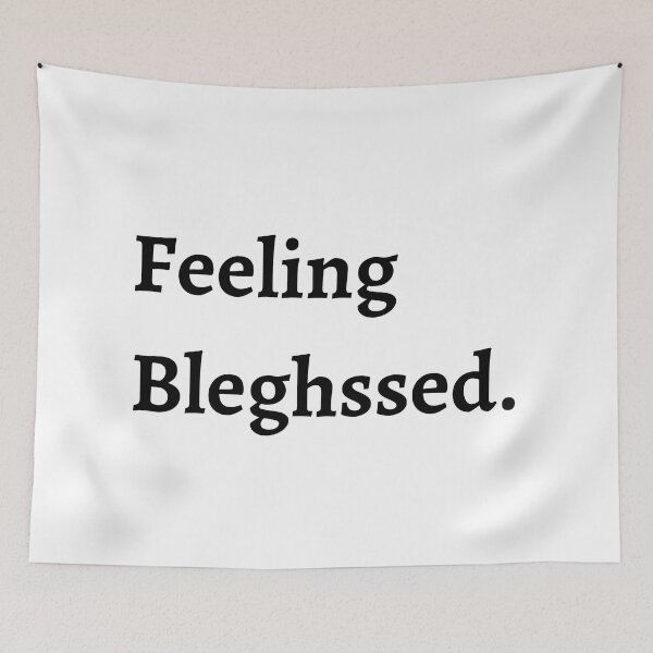 Item preview, feeling bleghssed designed and sold by Handrixx.