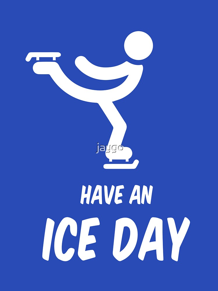 Thumbnail 7 of 7, Essential T-Shirt, Have An Ice Day Figure Skater Ice Skater designed and sold by jaygo.