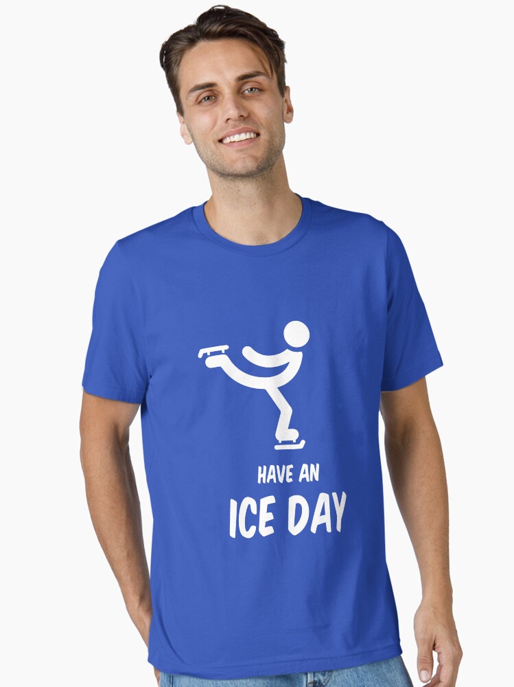 Thumbnail 1 of 7, Essential T-Shirt, Have An Ice Day Figure Skater Ice Skater designed and sold by jaygo.