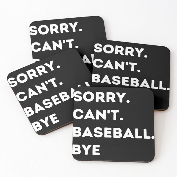 Item preview, Sorry can't baseball bye. designed and sold by Handrixx.