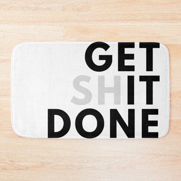 Item preview, Get Shit Done Motivation Quote designed and sold by Torii Studio.