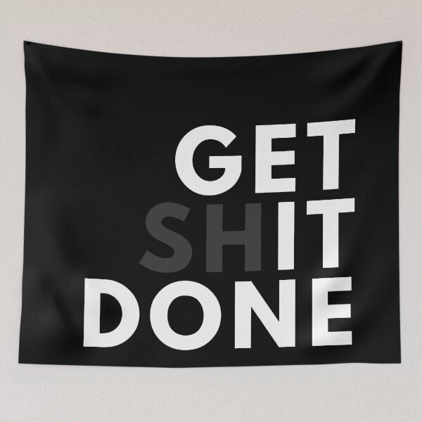 Item preview, Get Shit Done Motivation Quote designed and sold by Torii Studio.