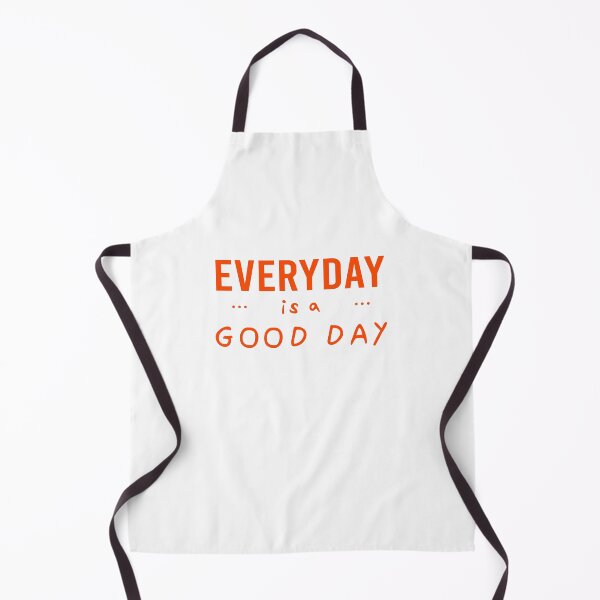 Item preview, EVERYDAY IS A GOOD DAY designed and sold by D3SHOP.