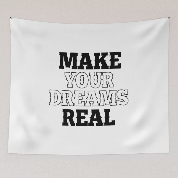 Item preview, Make your dreams real designed and sold by Samridhi Verma.