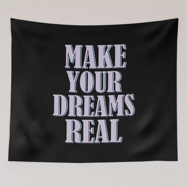 Item preview, Make your dreams real designed and sold by Samridhi Verma.