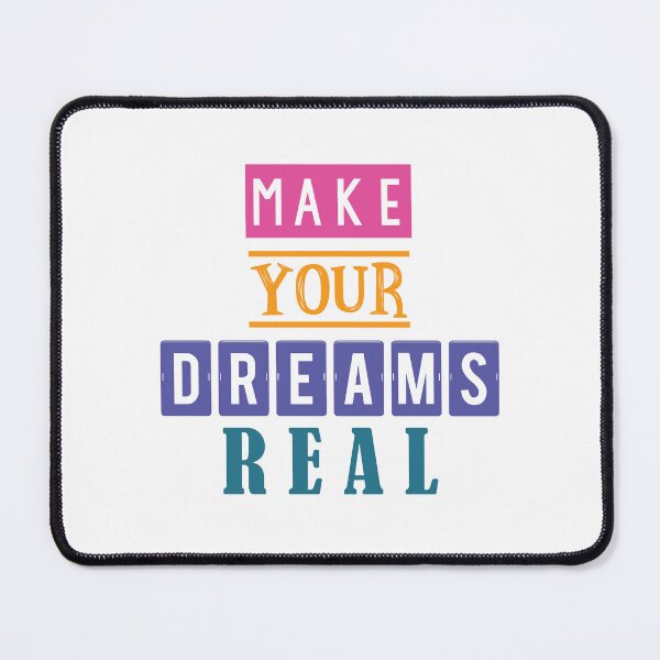 Item preview, Make your dreams real designed and sold by Samridhi Verma.