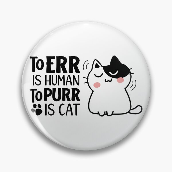 Item preview, To ERR To PURR designed and sold by CybulArt.