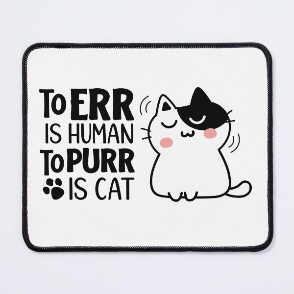 Item preview, To ERR To PURR designed and sold by CybulArt.