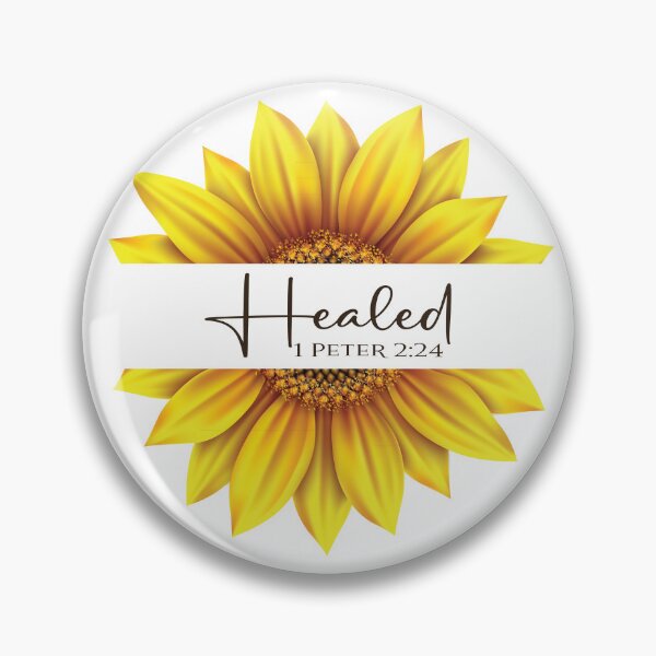 Item preview, Christian Sunflower design - I am Healed - 1 Peter 2:24 designed and sold by simplydesignart.