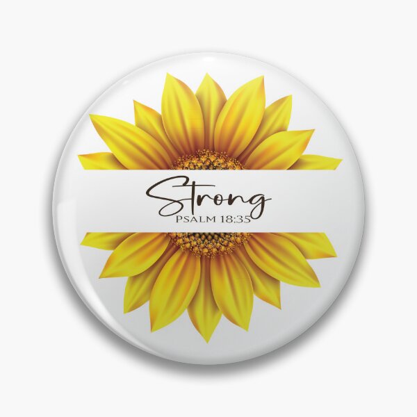Item preview, Christian Sunflower design - I am Strong - Psalm 18:35 designed and sold by simplydesignart.